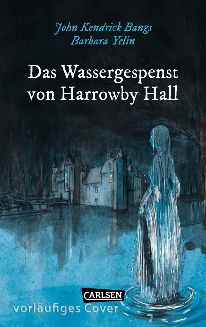 Die Unheimlichen: Das Wassergespenst von Harrowby Hall