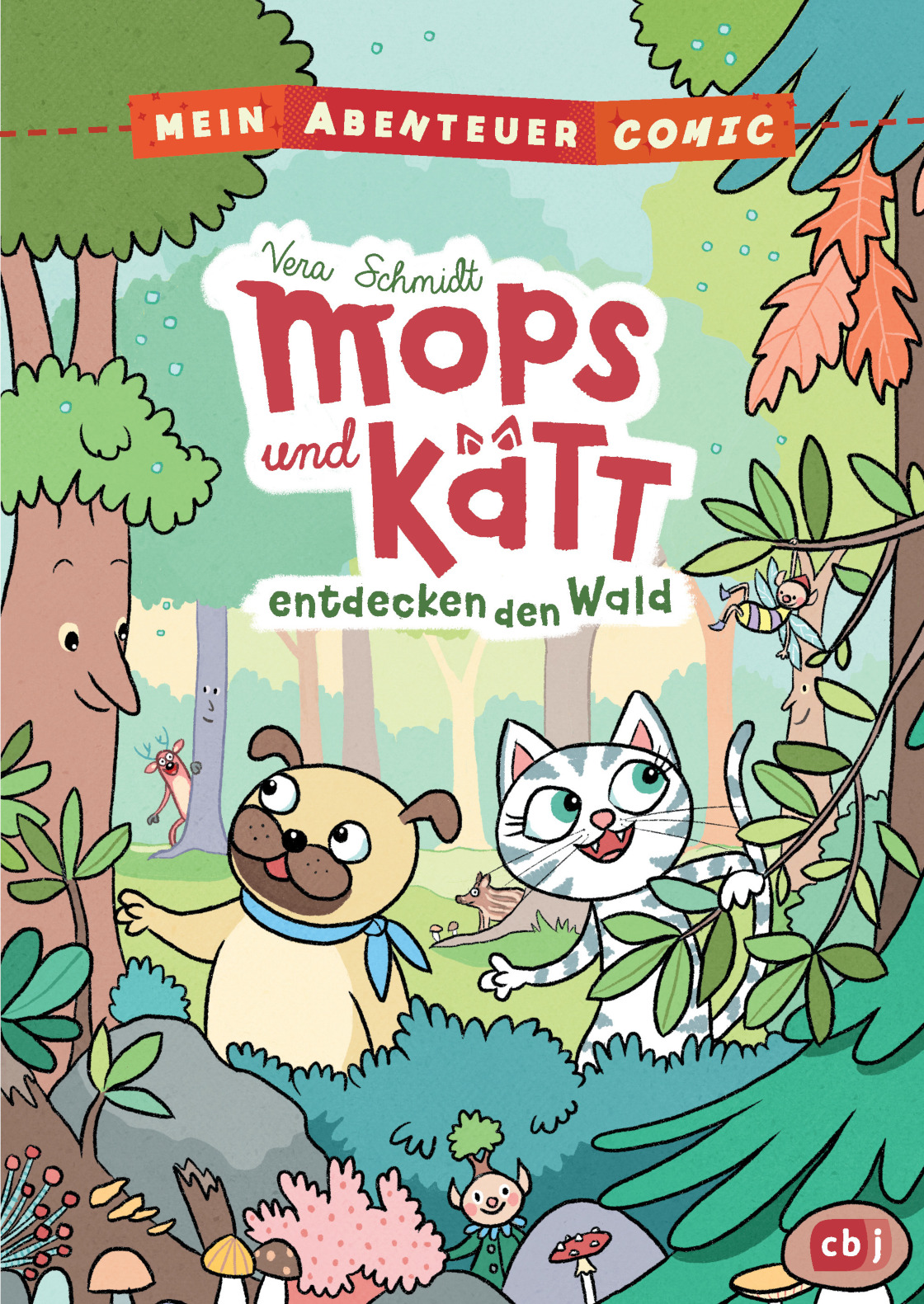 Das Titelbild von Mops und Kätt entdecken den Wald
